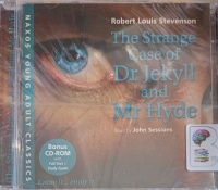 The Strange Case of Dr Jekyll and Mr Hyde written by Robert Louis Stevenson performed by John Sessions on Audio CD (Abridged)
